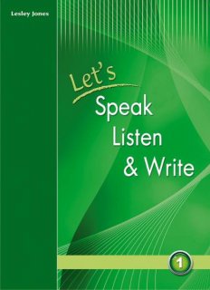 Let's Speak, Listen and Write 1