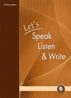 Let's Speak, Listen and Write 5
