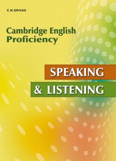 Speaking & Listening for the Cambridge English Proficiency